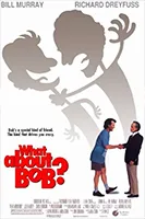 Hilarious escapades in 'What About Bob.' Comedy movie poster featuring Bill Murray and Richard Dreyfuss.