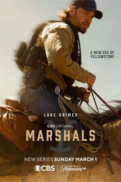 Marshals Yellowstone spinoff official poster: Luke Grimes as Kayce Dutton riding horse in cowboy gear hat holster gun Montana landscape 'A NEW ERA OF YELLOWSTONE' – CBS original series premiere March 1 2026 Sundays 8pm streaming Paramount+ – anti-woke review WOKE-O-METER rating & conservative Christian family-friendly verdict exposing Hollywood agenda on WorthItOrWoke.com