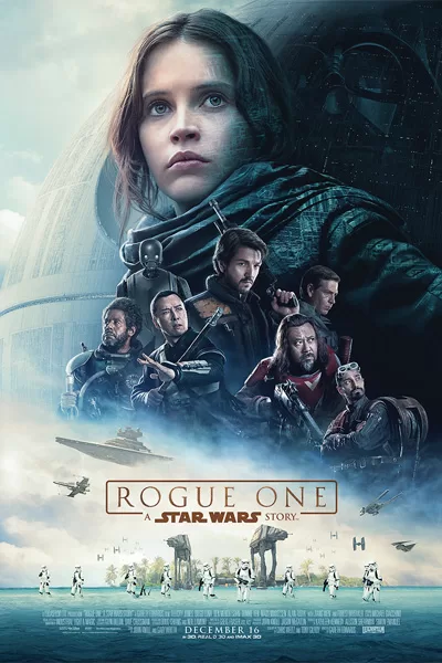 Rogue One: A Star Wars Story poster with Jyn Erso in the foreground and the ensemble cast in a space battle scene behind her, title at center.