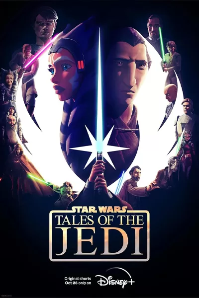 Star Wars Tales of the Jedi official poster: Ahsoka Tano glowing blue lightsaber Count Dooku ensemble Jedi shorts Disney+ animated anthology Oct 26 – anti-woke review WOKE-O-METER rating & conservative Christian family-friendly verdict exposing woke Hollywood agenda on WorthItOrWoke.com