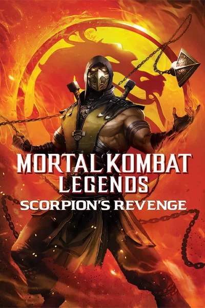 Mortal Kombat Legends Scorpion's Revenge official poster: Scorpion yellow ninja chains fiery dragon revenge animated movie classic video game adaptation 2020 – anti-woke review WOKE-O-METER rating & conservative Christian family-friendly verdict exposing woke Hollywood agenda on WorthItOrWoke.com