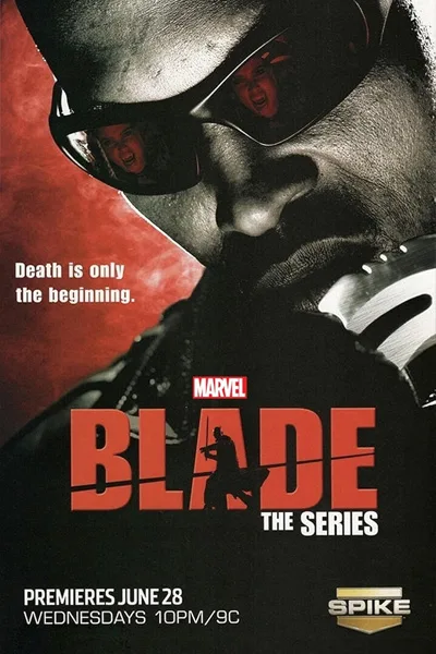 Blade The Series poster: intense close-up Blade sunglasses red background 'Death is only the beginning' classic 2006 Spike TV Marvel vampire series Wesley Snipes legacy – conservative alternative to Rotten Tomatoes anti-woke WOKE-O-METER rating & Christian family-friendly verdict exposing woke Hollywood agenda on WorthItOrWoke.com