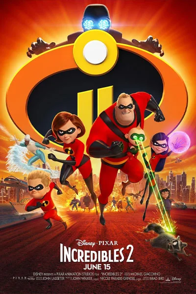 The Incredibles 2 poster showing the Parr family in action with a bright orange background and the film title at the bottom.