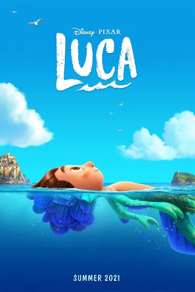 Poster for Disney Pixar Luca: a merperson floats at the water surface under a bright blue sky; LUCA logo at the top and 'Summer 2021' at the bottom.