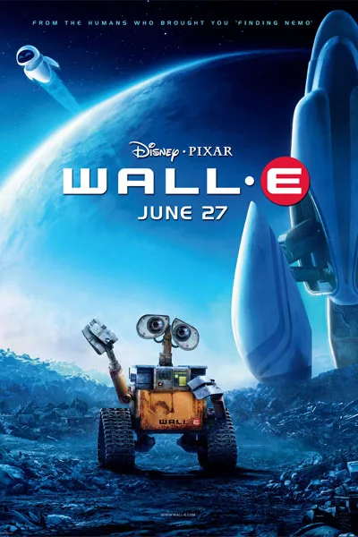 Wall-E poster: Wall-E waving on trash planet with Eve and spaceship Earth in background iconic Disney Pixar June 2008 sci-fi romance – conservative alternative to Rotten Tomatoes anti-woke WOKE-O-METER rating & Christian family-friendly verdict exposing woke Hollywood agenda on WorthItOrWoke.com
